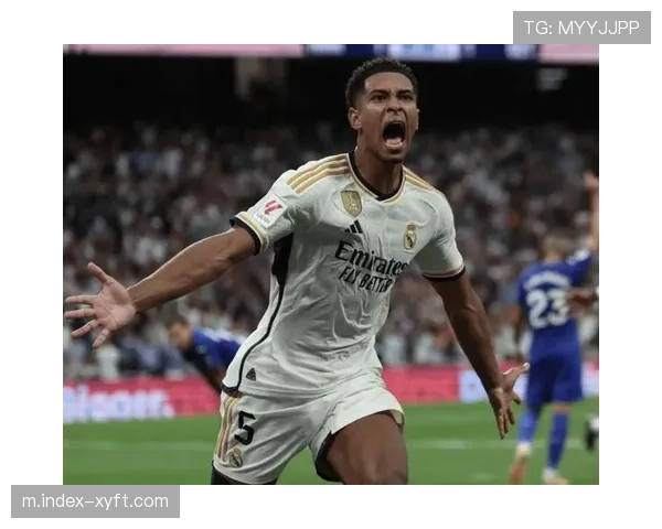 皇马中场贝林厄姆后插上进攻威胁大 但防守参与度有待提高